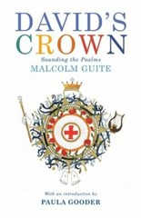 David’s Crown: Sounding the Psalms by Malcolm Guite: New