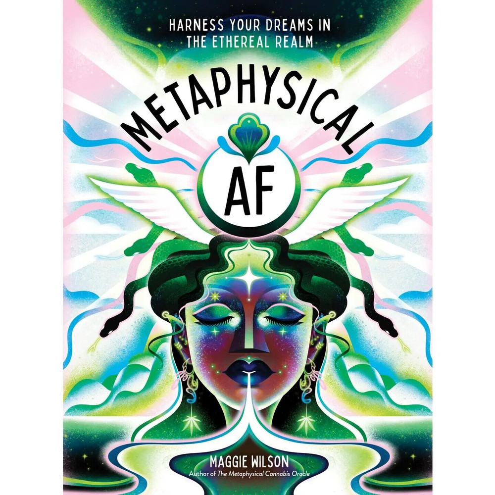 Metaphysical AF Harness Dreams Ethereal Maggie Wilson Hardcover 256 Pages New