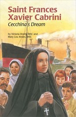 Saint Frances Xavier Cabrini: Cecchina’s Dream (Encounter the Saints,20)