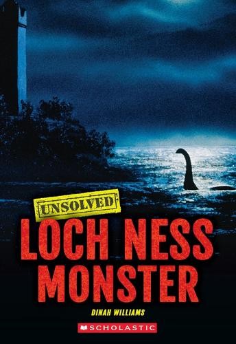 Dinah Williams Loch Ness Monster (Unsolved) (Paperback) Unsolved