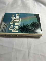 Fatu-Hiva: Back to Nature by Thor Heyerdahl (Hardcover) Book club edition