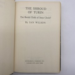 The Shroud Of Turin The Burial Cloth Of Jesus Christ By Ian Wilson 1978 HCDJ