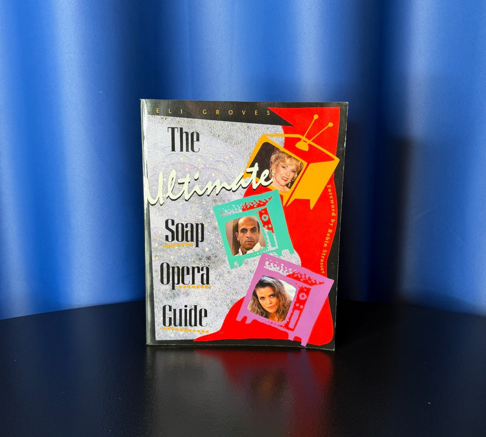 The Ultimate Soap Opera Guide – 1995 – by Seli Groves – 448 Pages