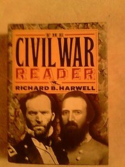 The Civil War Reader by Richard B. Harwell (1991, Hardcover)