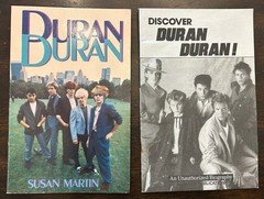Duran Duran by Susan Martin & Discover Duran Duran an Unauthorized Biography