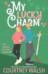 Courtney Walsh My Lucky Charm (Paperback) Holidays with Hart