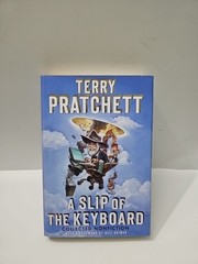 A SLIP OF THE KEYBOARD Terry Pratchett HCDJ 1st Ed 1st Printing