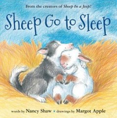 Sheep Go to Sleep – Hardcover By Shaw, Nancy E. – GOOD