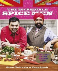 Tony Singh Cyrus Todiwala The Incredible Spice Men (Hardback) (UK IMPORT)