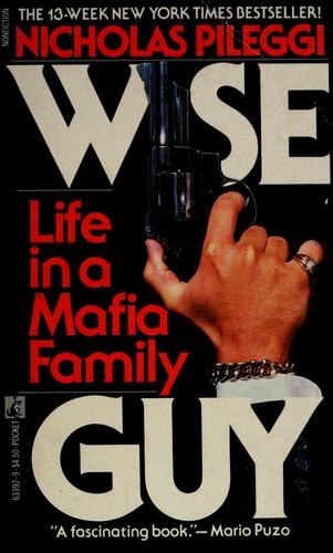 Wiseguy: Life in a Mafia Family Pileggi, Nicholas EXC COND