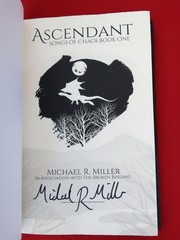 SIGNED Michael R. Miller Songs Of Chaos Trilogy HC Book Set Ascendant Unbound