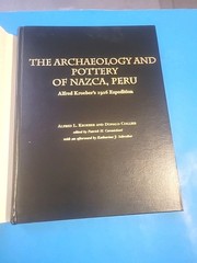 Archaeology and Pottery of Nazca, Peru, Alfred Kroeber’s 1926 Expedition, HB