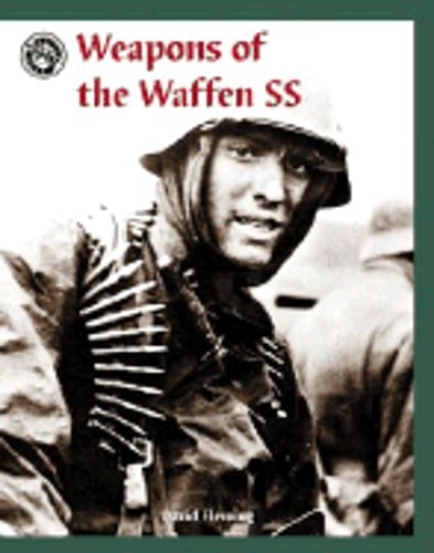 Weapons of the Waffen SS by David Fleming: Used