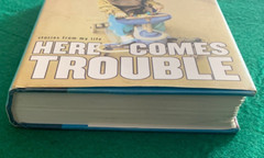 Here Comes Trouble by Michael Moore SIGNED 1st Ed HC DJ 2011 Memoir