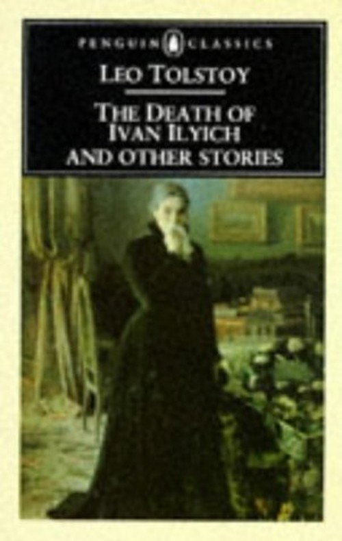 The Death of Ivan Ilyich and Other Stories Paperback Leo Tolstoi
