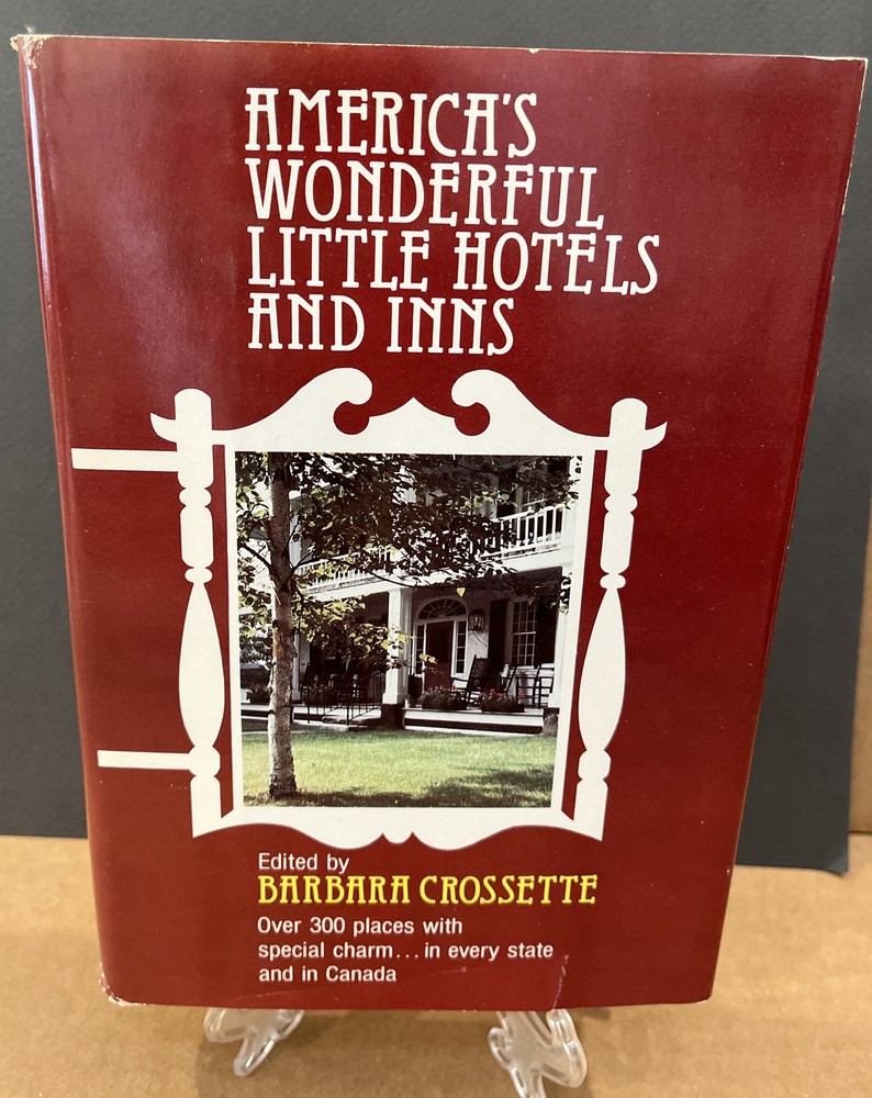 America’s Wonderful Little Hotels and Inns Hardcover Barbara Cros 1980 HC DJ VG