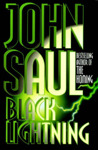 Black Lightning – Hardcover By Saul, John – VERY GOOD