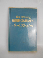 Our Incoming World Government God’s Kingdom HC 1977 Watchtower Tract & Bible Soc