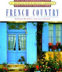 Architecture and Design Library: French Country (Arch & Design Library) – GOOD