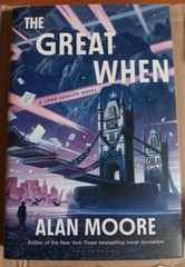 The Great When SIGNED Alan Moore Book (2024 Hardcover) Brand New Ships TODAY