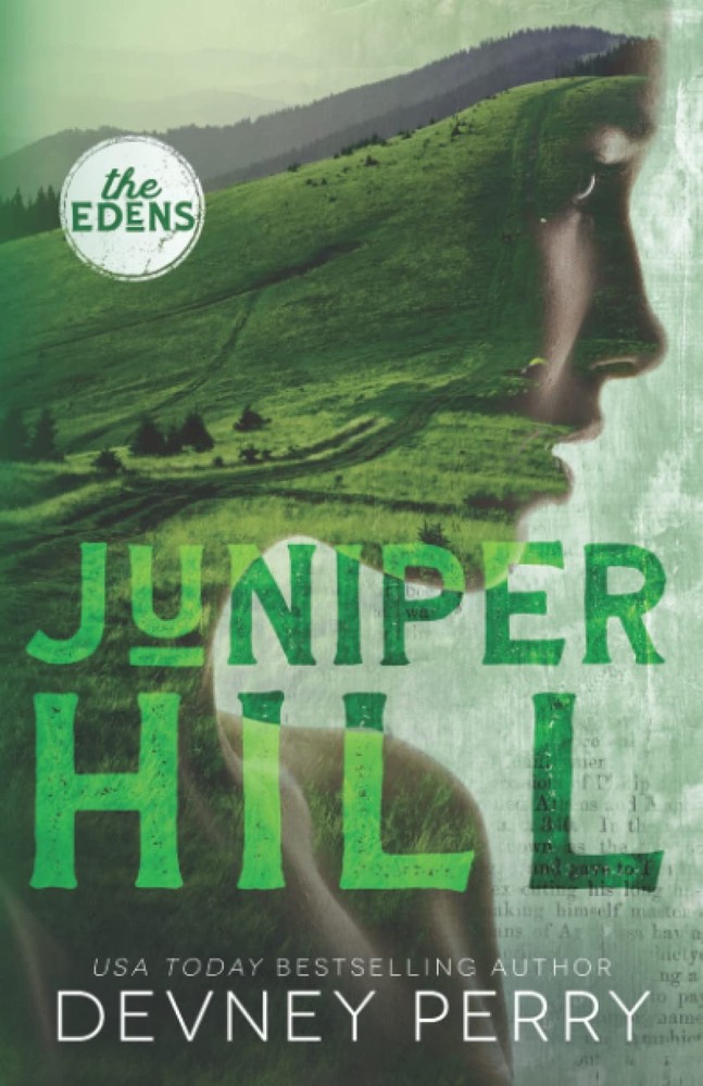 Juniper Hill (The Edens) – Perry, Devney – Good – See condition notes