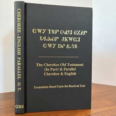 Cherokee Old Testament (in Part) & Parallel English by Global Bible Society 2016