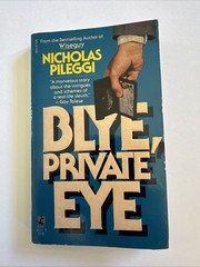 Blye, Private Eye by Nicholas Pileggi (1987, Mass Market) A4