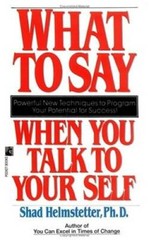What to Say When you Talk To Yourself – Mass Market Paperback – GOOD