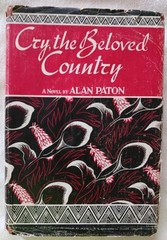 Cry, the Beloved Country – A Novel By Alan Paton (1950, Charles Scribner’s Sons)