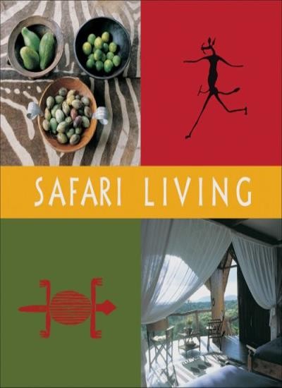 Safari Living (Mini Lifestyle Library series)