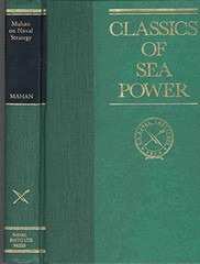 MAHAN ON NAVAL STRATEGY: SELECTIONS FROM THE WRITINGS OF By John B. Hattendorf