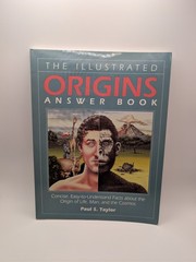 THE ILLUSTRATED ORIGINS ANSWER BOOK: CONCISE, By Paul S. Taylor
