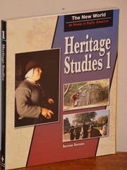 Heritage Studies 1 For Christian Schools: The New World: at Home in Early Am…