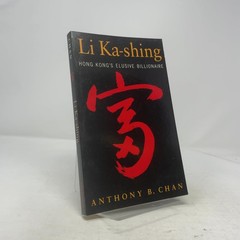 Li Ka-shing: Hong Kong’s Elusive Billionaire