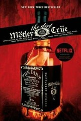 The Dirt: Confessions of the World’s Most Notorious Rock Band – Paperback – GOOD