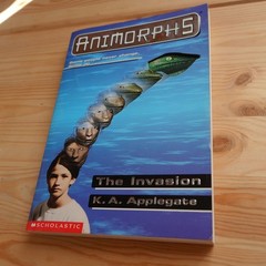 The Invasion (Animorphs #1) Applegate, K A mass market paperback Very Good