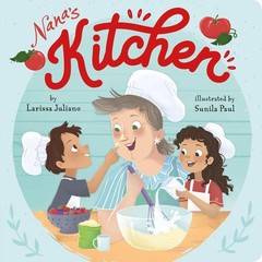 Nana’s Kitchen (Clever Family Stories) – board book Clever Publishing|Julian…