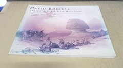 David Roberts: Travels in Egypt & the Holy Land Debra N. Mancoff; David Roberts