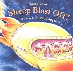Sheep Blast Off! Margot, Shaw, Nancy E., Shaw, Nancy Apple