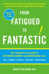 From Fatigued to Fantastic – Paperback By Teitelbaum M.D., Jacob – GOOD
