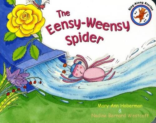 The Eensy Weensy Spider – Board book By Hoberman, Mary Ann – VERY GOOD