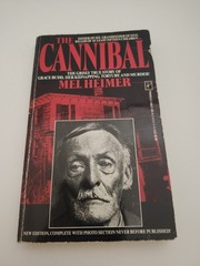 The Cannibal by Mel Heimer True Crime Murder Story Grace Budd By Albert Fish