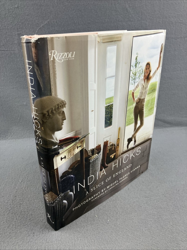 India Hicks A Slice Of England Hardcover Photography Rizzoli * SIGNED COPY*