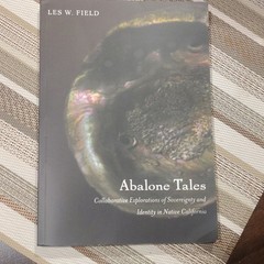 Duke University Press Abalone Tales Les W. Field Paperback 2018 Ethnography