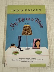 India Knight My Life on a Plate Paperback Mariner Books Marriage Humor Family