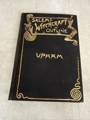 Salem Witchcraft In Outline Upham 1891 Very Rare Occult Book Trials Antique