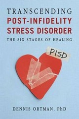 Transcending Post-infidelity Stress Disorder (PISD): The Six Stages of – GOOD
