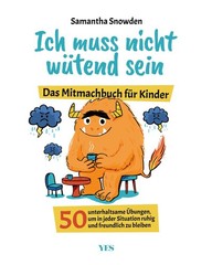 Ich muss nicht wütend sein ~ Samantha Snowden ~ 9783969052839