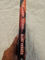 The Last Town By Blake Crouch Paperback Signed Like New