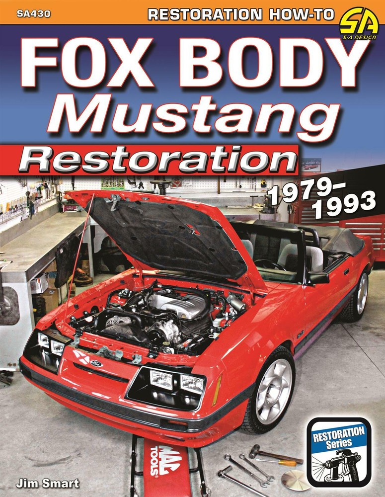SA430 How to Ford Fox Body Mustang Restoration 1979-1993 Body Paint Interior
